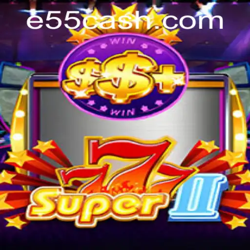 Super777II: A Nova Sensação do Mundo dos Jogos em E55.COM